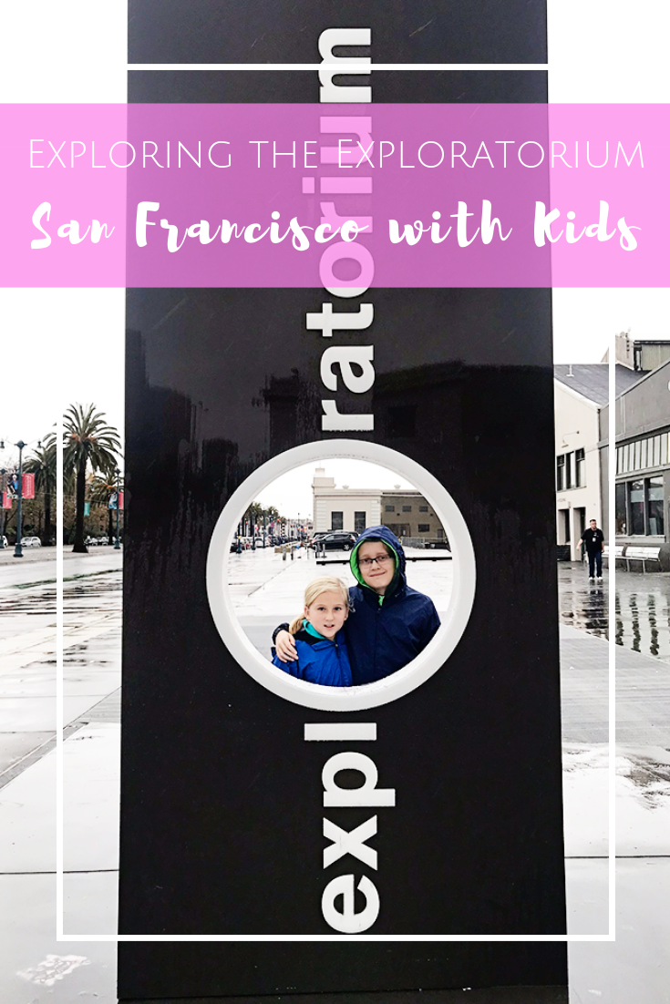 Exploring the Exploratorium in San Francisco. The best hands on museum for kids.