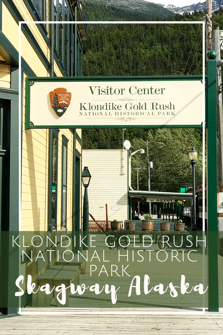 Klondike Gold Rush National Historic Park in Skagway Alaska - Alaska Cruise Tips