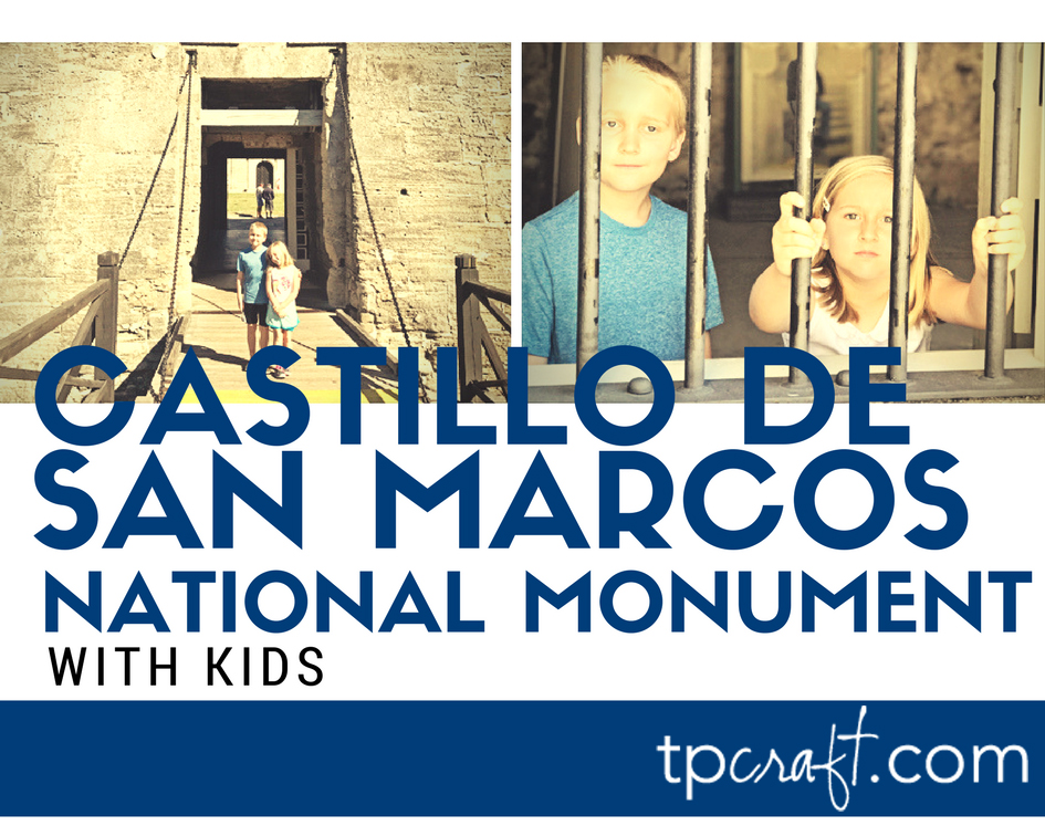 Castillo de San Marcos National Monument {with kids}