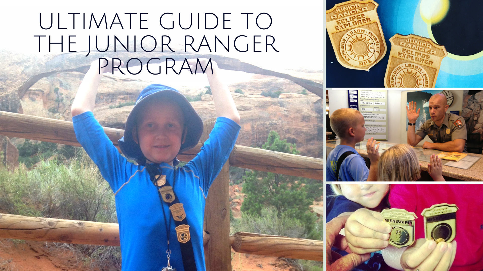 Ultimate Guide to the National Park Service Junior Ranger Program