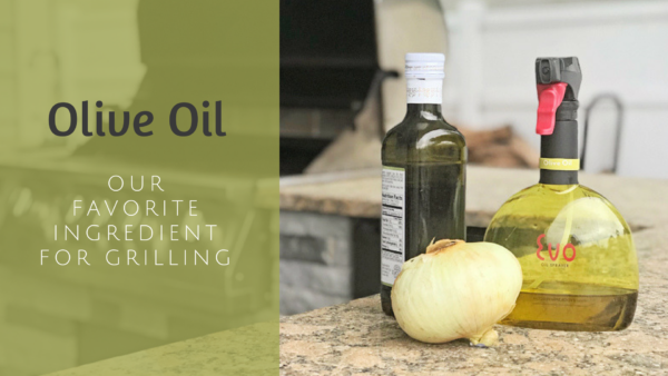 European Extra Virgin Olive Oil: Our Favorite Ingredient for Grilling