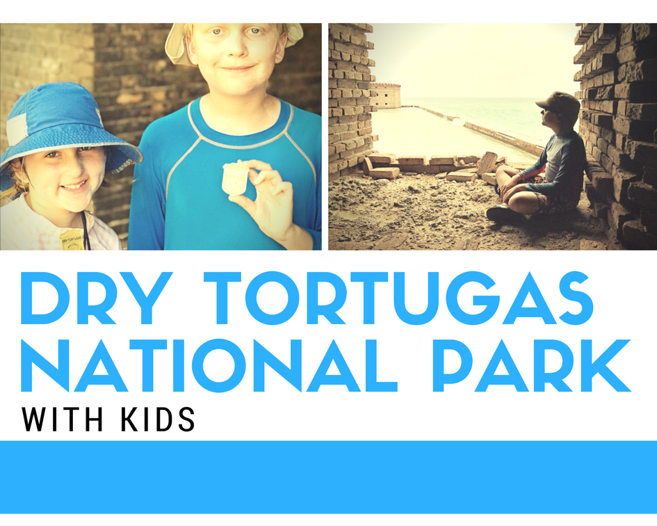 Dry Tortugas National Park with Kids