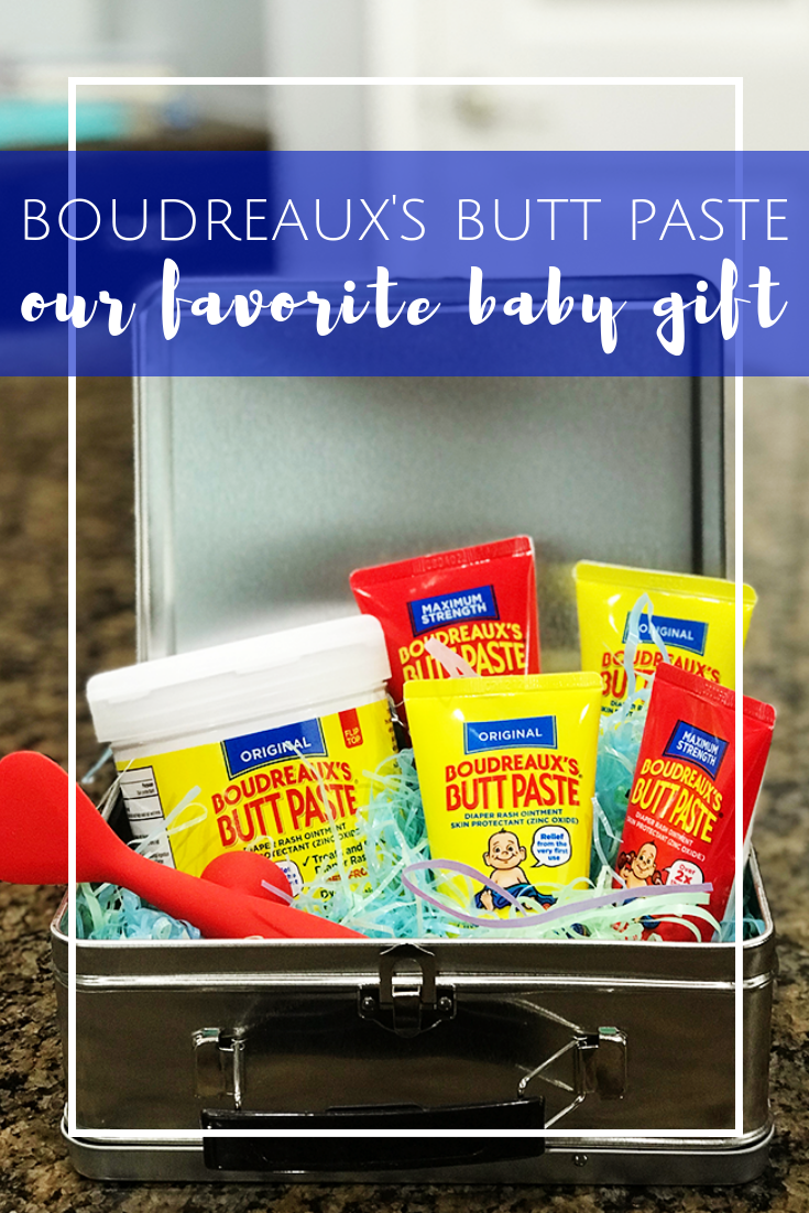 Boudreaux's Butt Paste Baby Shower Gift Idea
