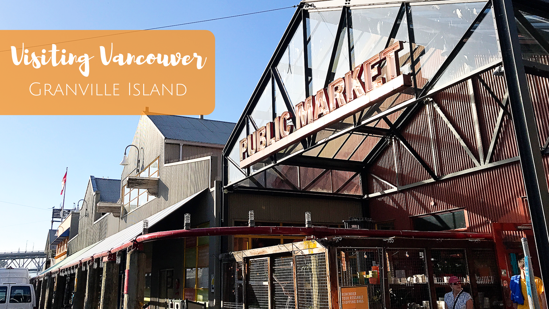 Visiting Vancouver:: Granville Island