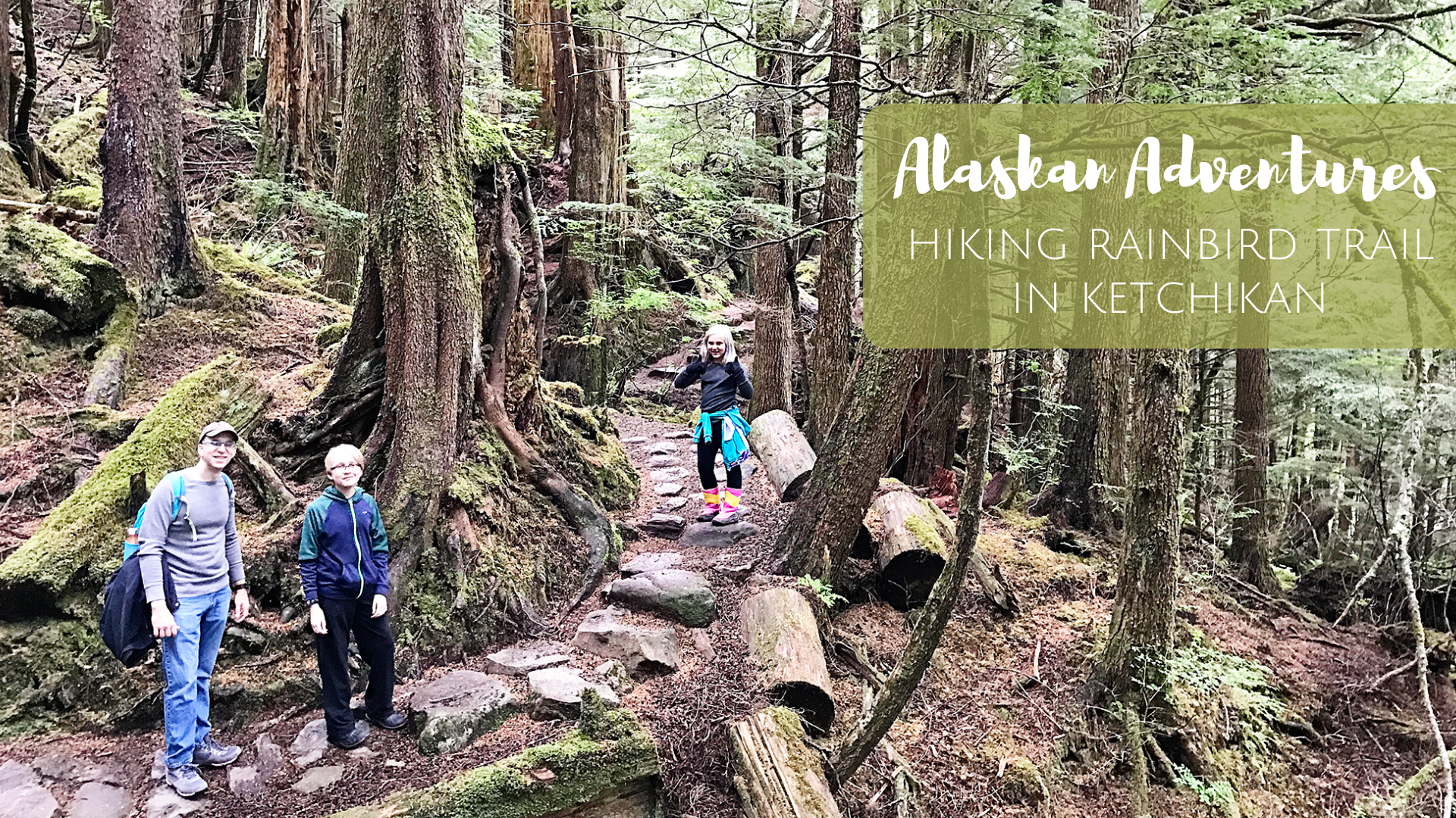 Ketchikan with Kids:: Hiking Rainbird Trail