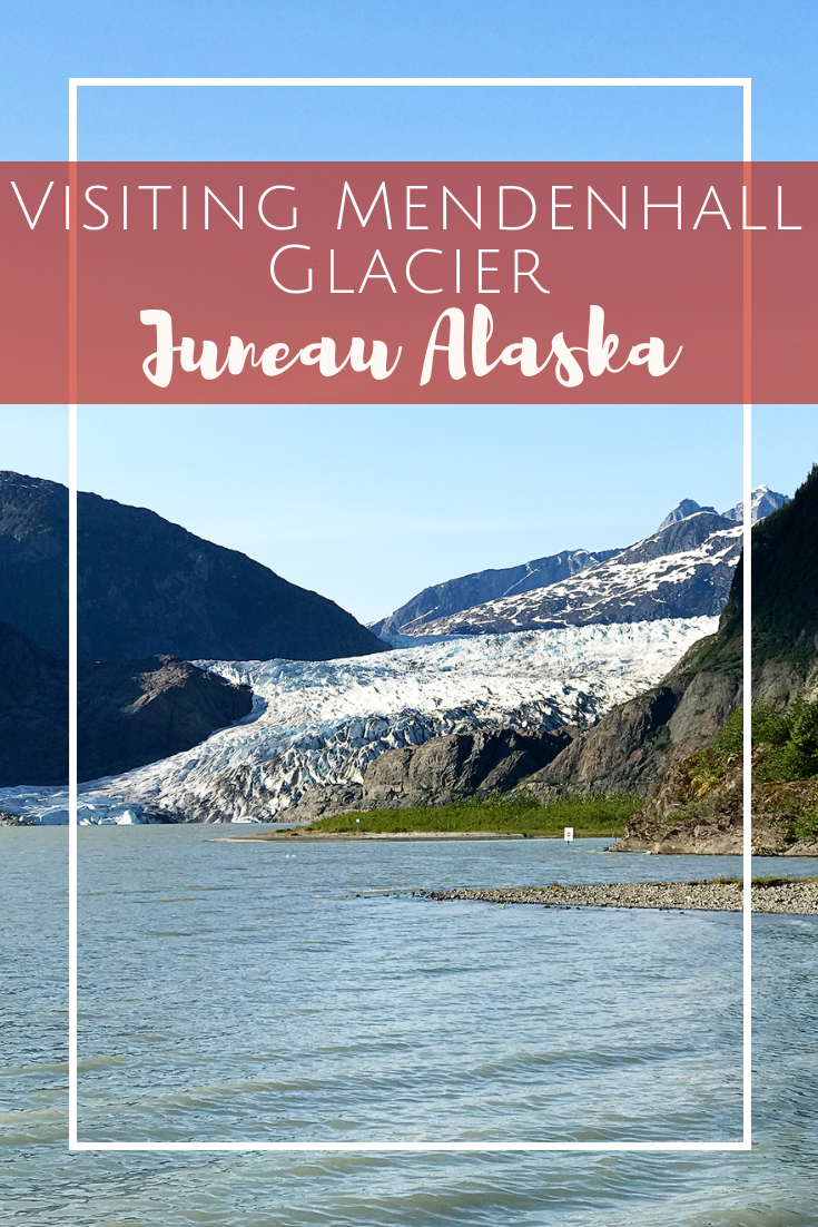 Visiting Mendenhall Glacier with Kids - Juneau Alaska
