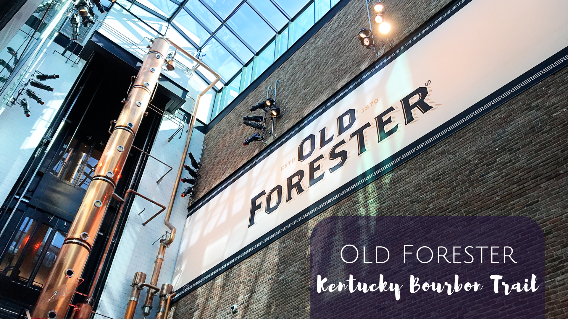 Kentucky Bourbon Trail:: Old Forester Distillery