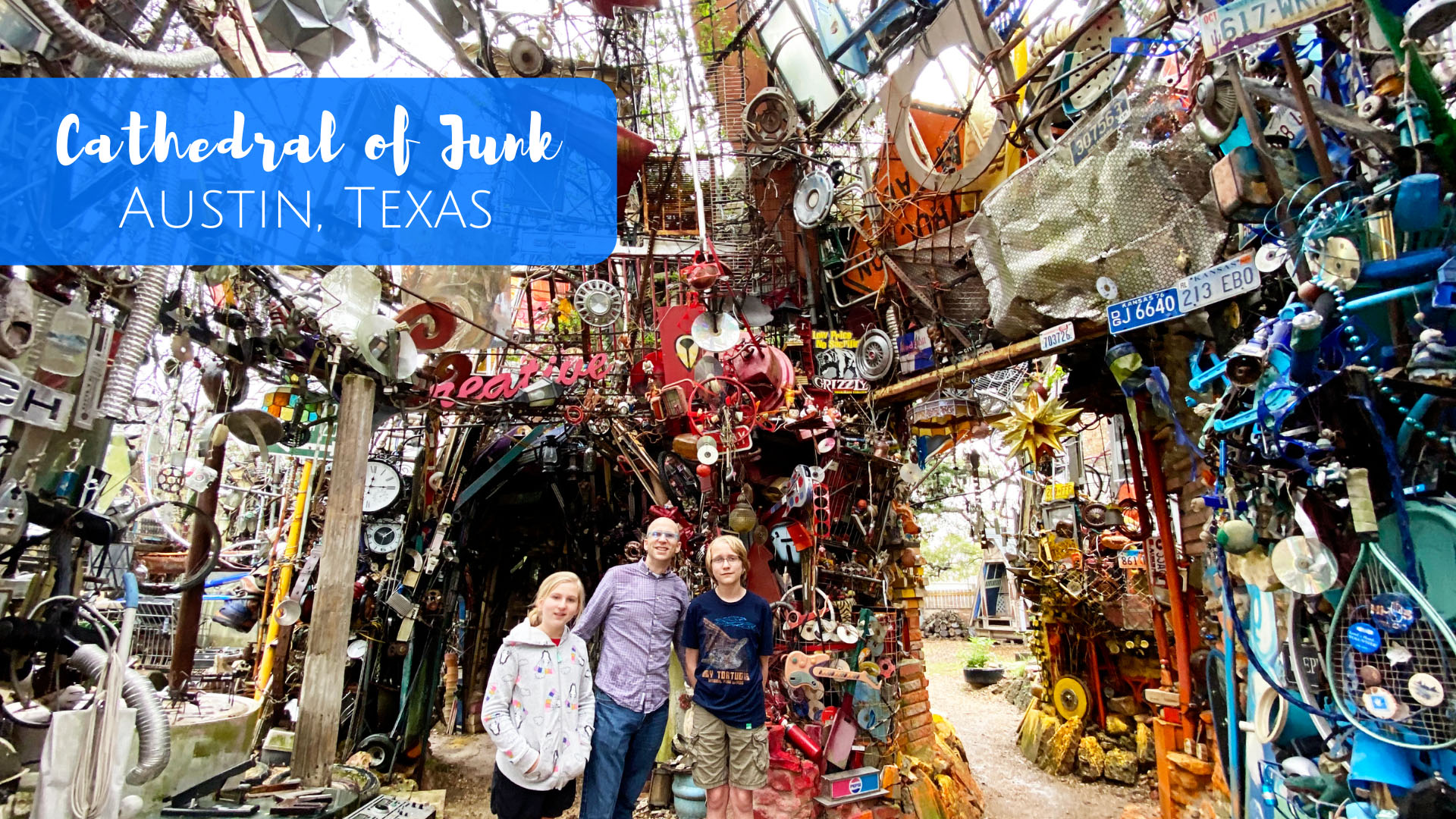 Visiting the Cathedral of Junk in Austin