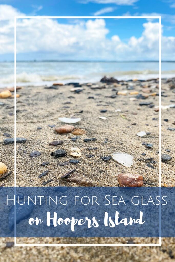 Hunting for Sea Glass on Hoopers Island in Maryland